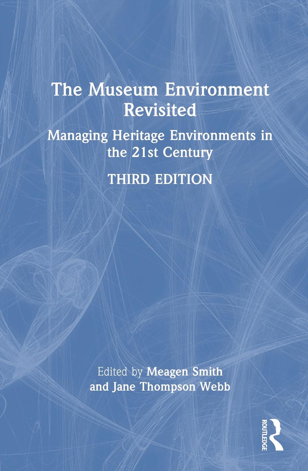 The Museum Environment Revisited, 3rd Edition, 9781032672588
