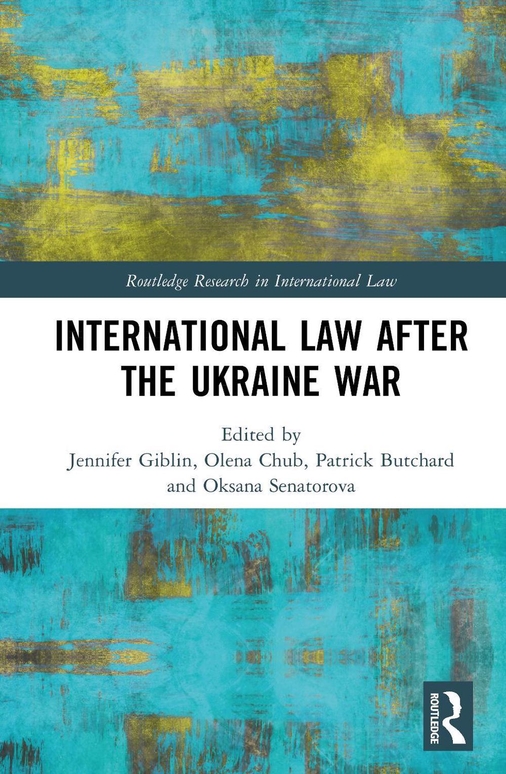 International Law After the Ukraine War, 9781032673844