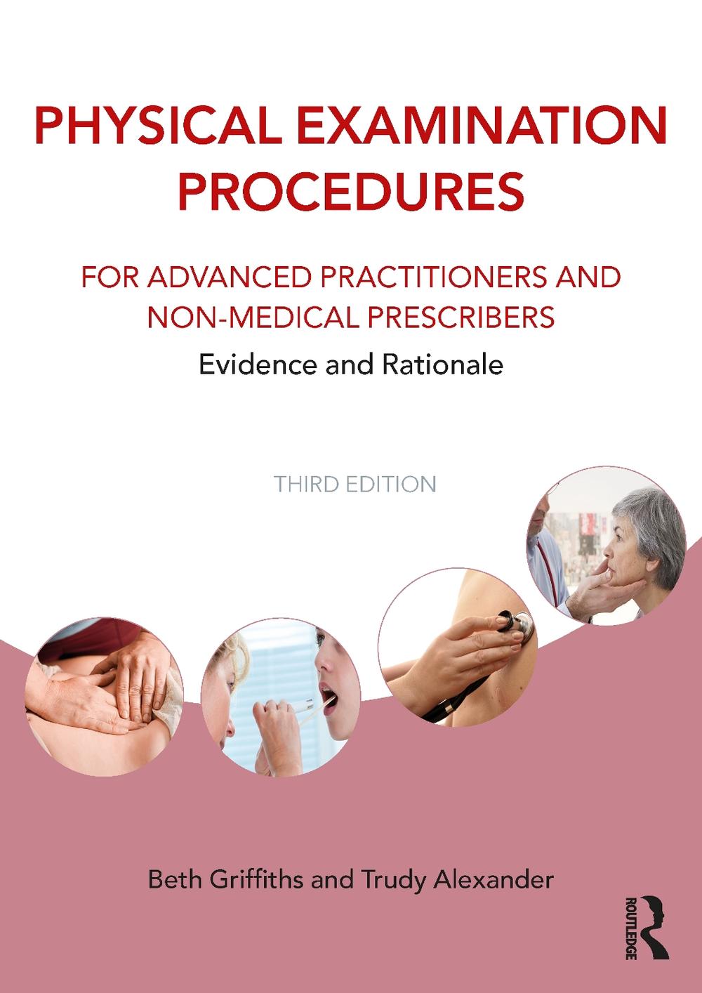Physical Examination Procedures for Advanced Practitioners and Non-Medical Prescribers, 3rd Edition, 9781032687360