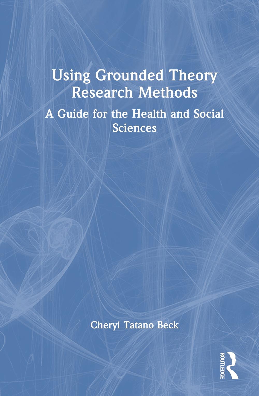 Using Grounded Theory Research Methods, 9781032695556