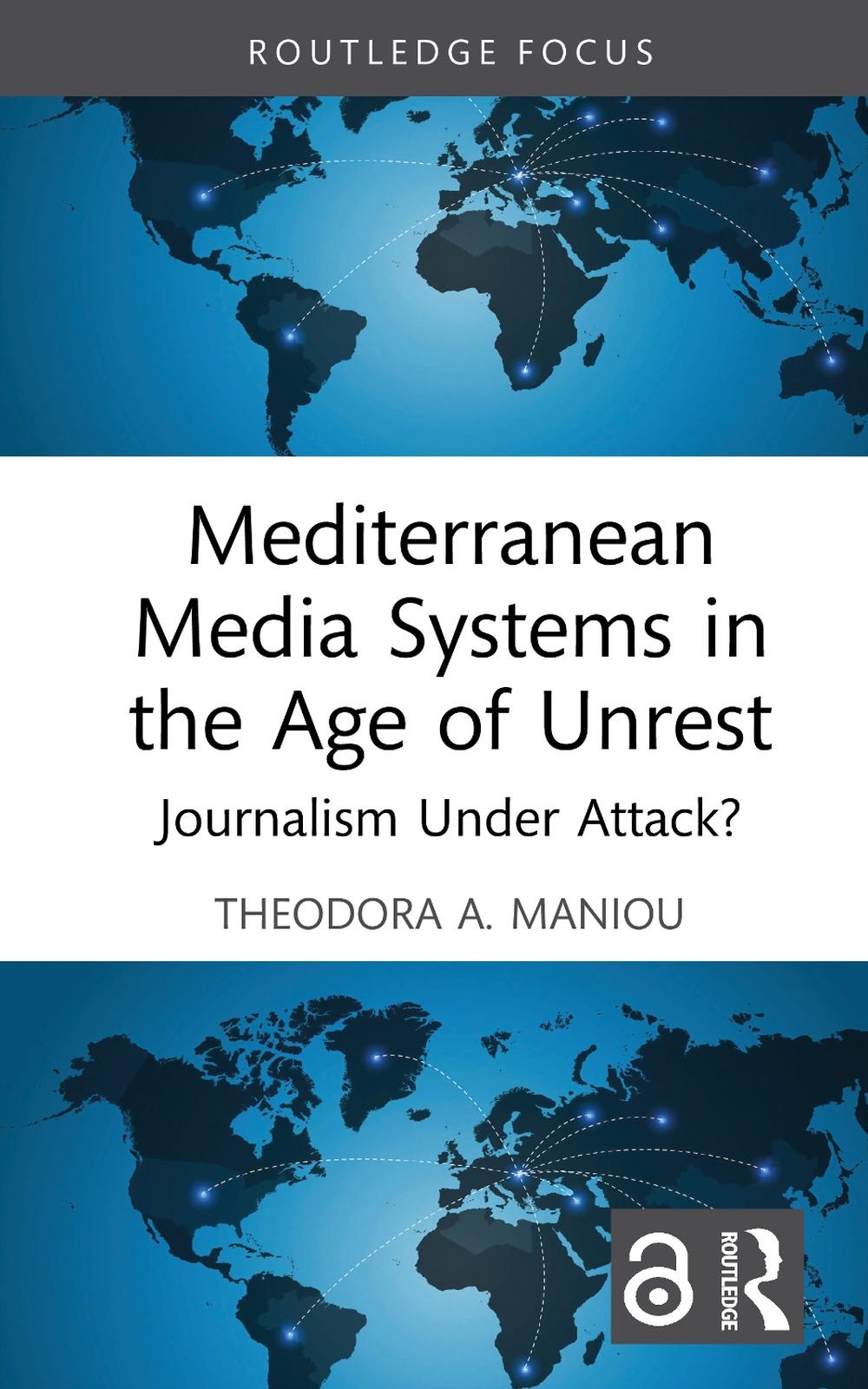Mediterranean Media Systems in the Age of Unrest, 9781032696874