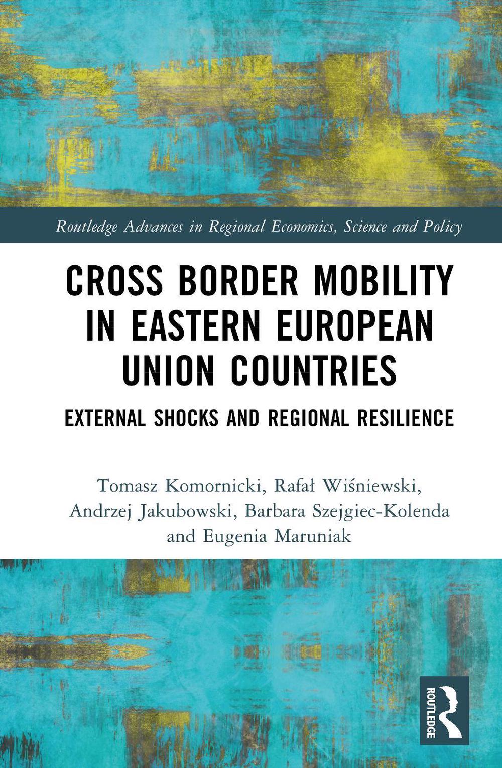 Cross-Border Mobility in Eastern European Union Countries, 9781032701752