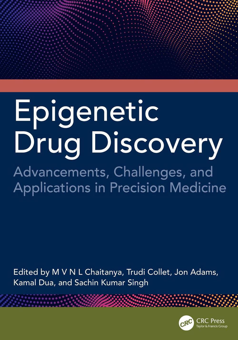 Epigenetic Drug Discovery, 9781032706498