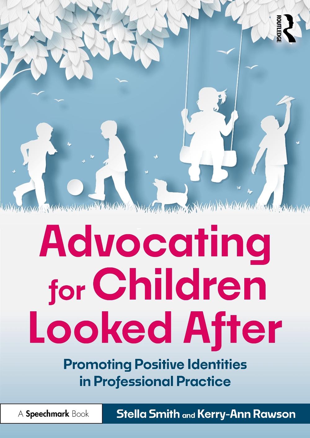Advocating for Children Looked After by Stella Smith, Paperback ...