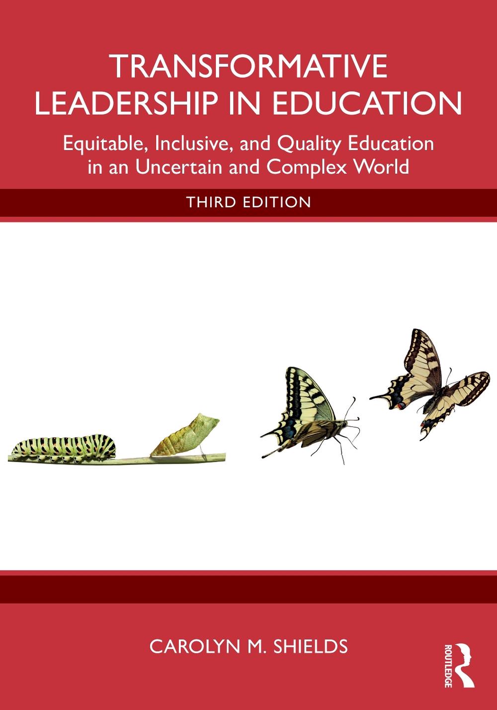 Transformative Leadership in Education, 3rd Edition, 9781032734002