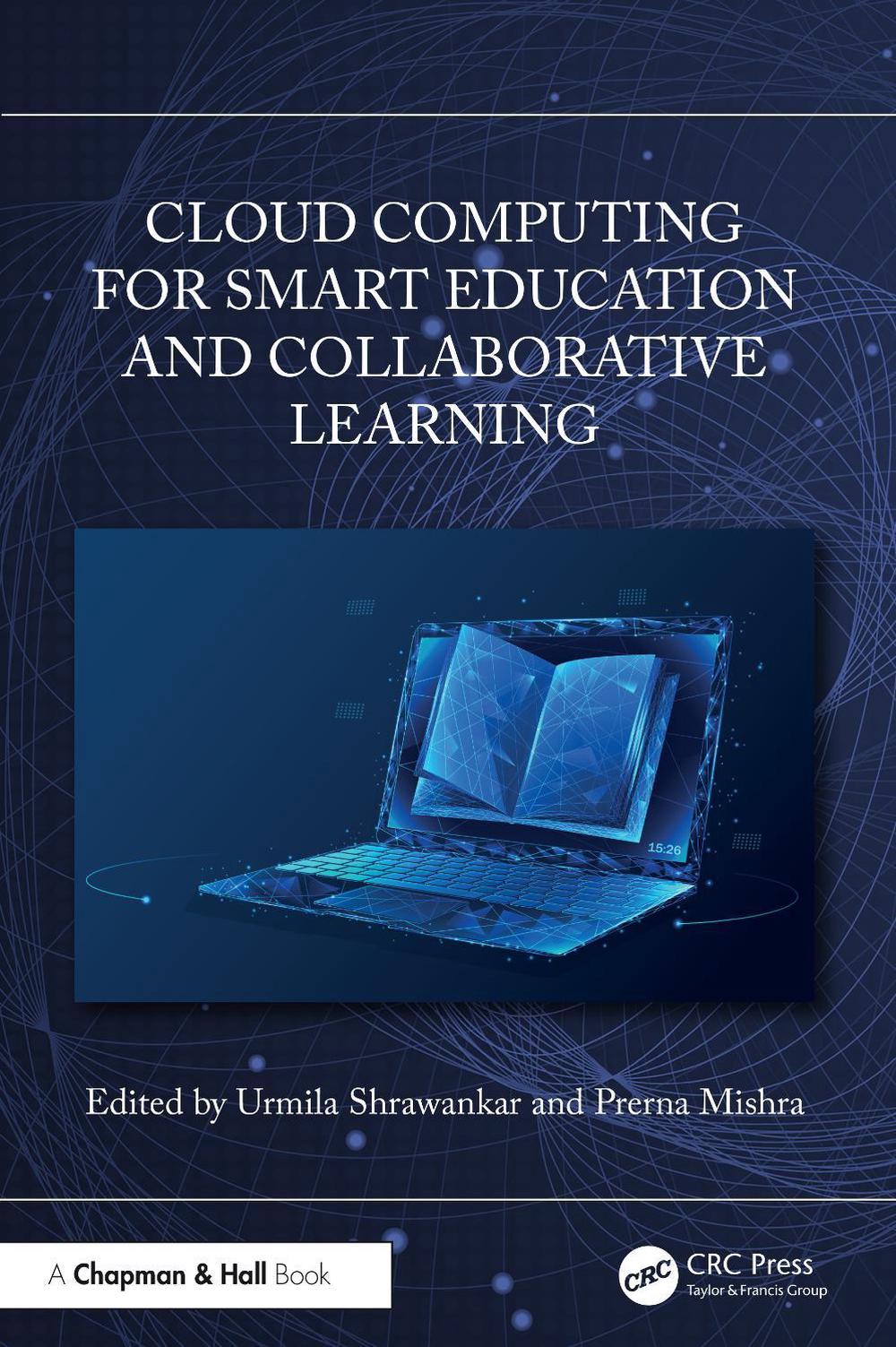 Cloud Computing for Smart Education and Collaborative Learning, 9781032741154