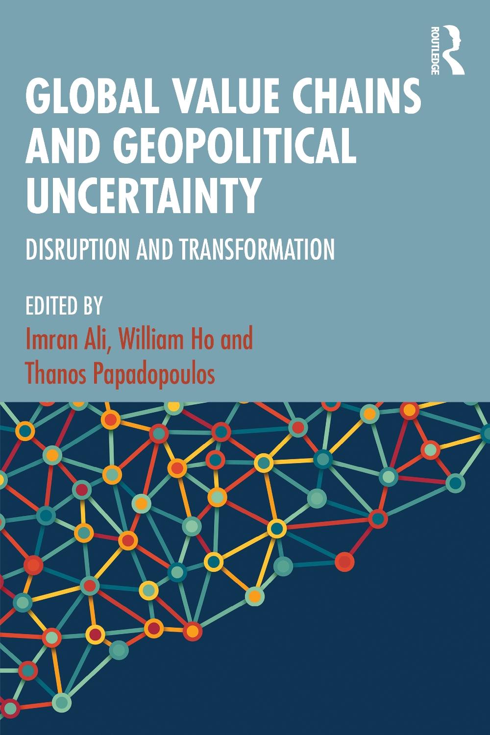 Global Value Chains and Geopolitical Uncertainty, 9781032743578