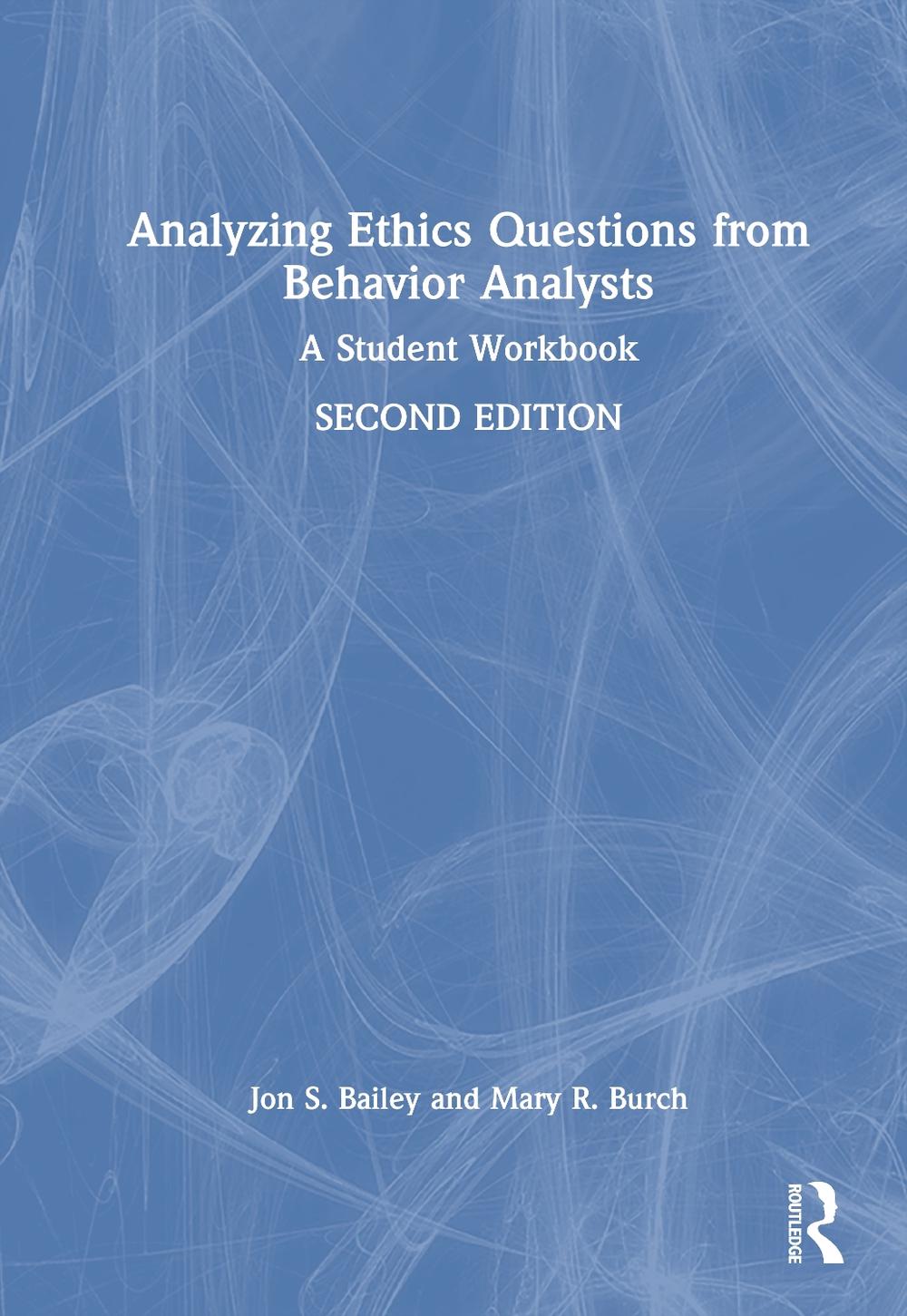 Analyzing Ethics Questions from Behavior Analysts, 9781032746258