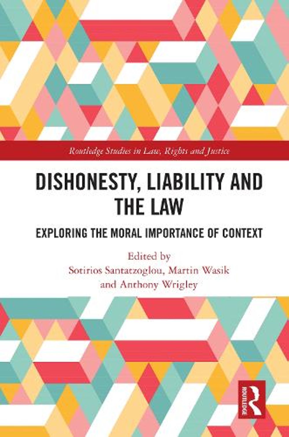 Dishonesty, Liability and the Law by Sotirios Santatzoglou - ISBN: 9781032747262