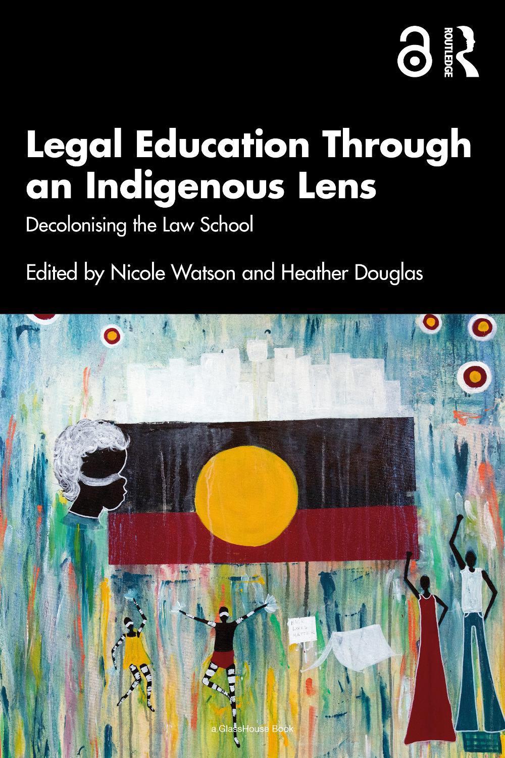 Legal Education Through an Indigenous Lens, 9781032753157