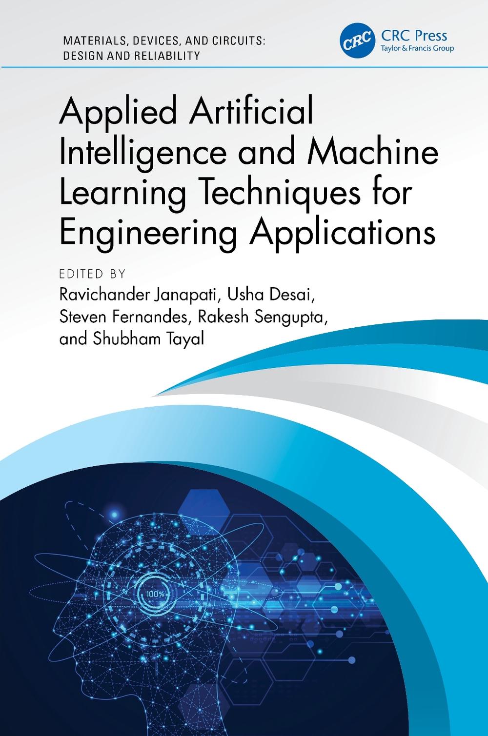 Applied Artificial Intelligence and Machine Learning Techniques for Engineering Applications, 9781032753249