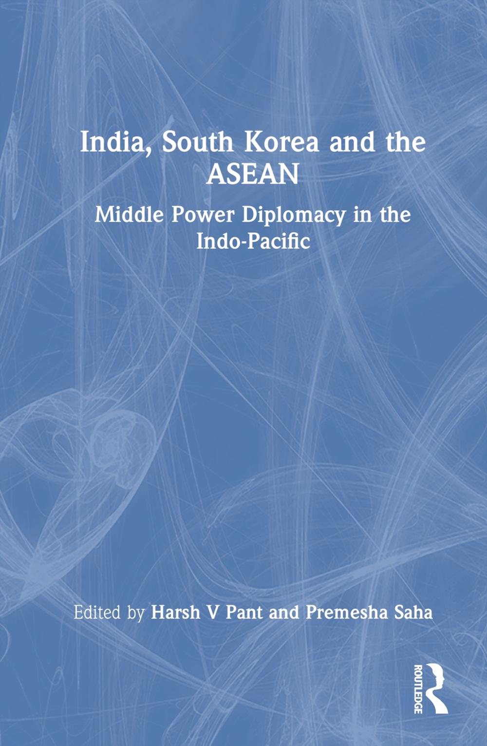 India, South Korea and the ASEAN, 9781032754475