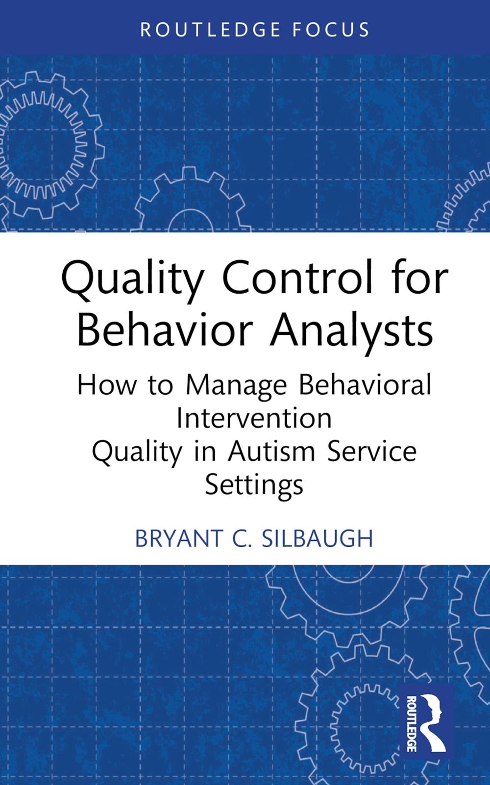 Quality Control for Behavior Analysts, 9781032756660