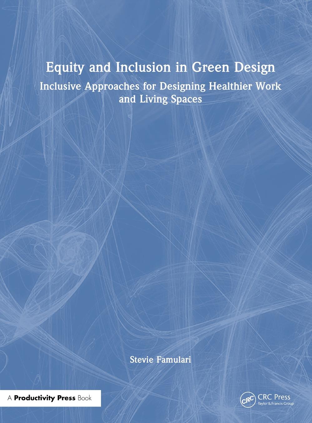 Equity and Inclusion in Green Design, 9781032757070
