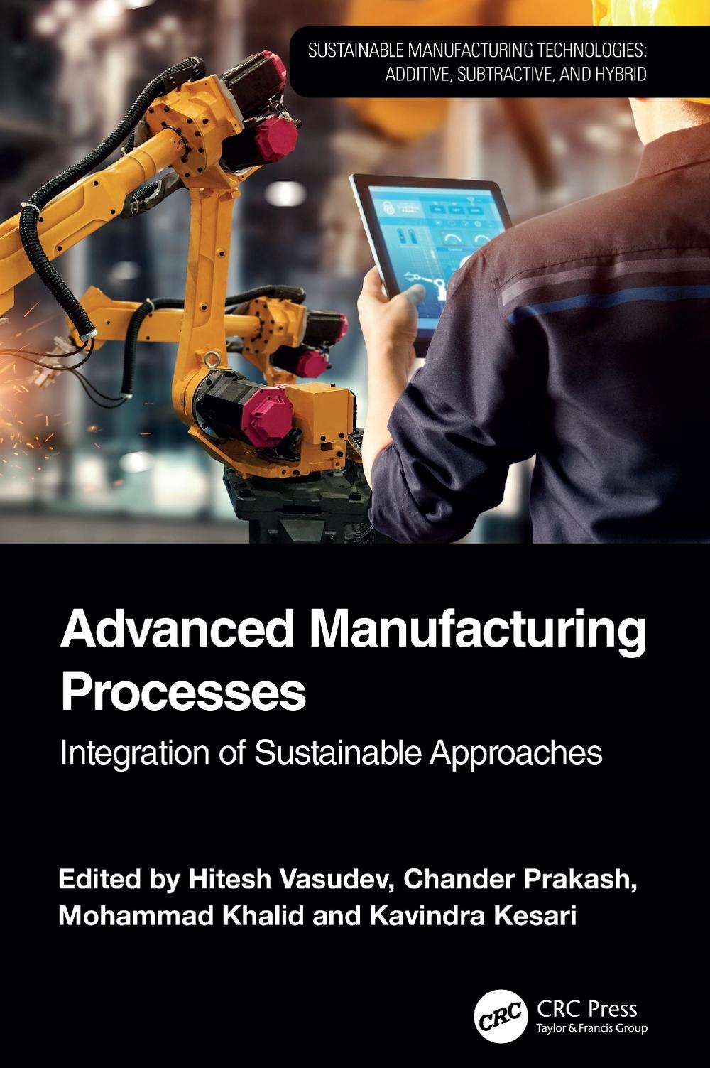 Advanced Manufacturing Processes, 9781032758992