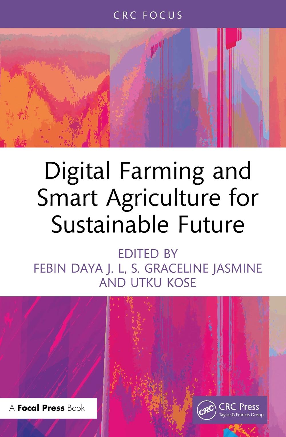 Digital Farming and Smart Agriculture for Sustainable Future by Febin ...