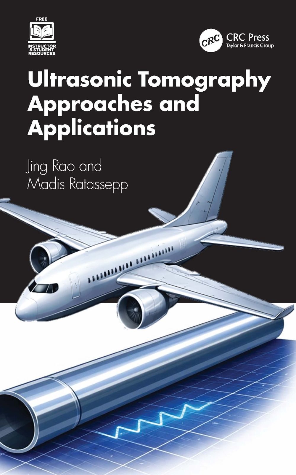Ultrasonic Tomography Approaches and Applications by Jing Rao - ISBN: 9781032766409