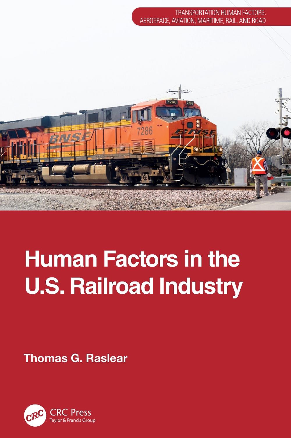 Human Factors in the U.S. Railroad Industry, 9781032771403