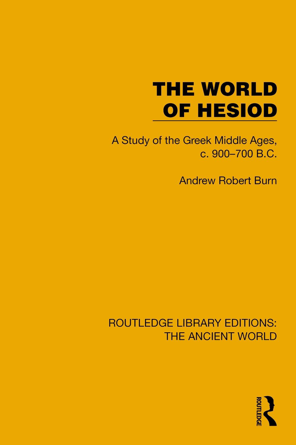 Andrew Rpbert The World of Hesiod by Andrew Robert Burn, Hardcover, 9781032773742 ...