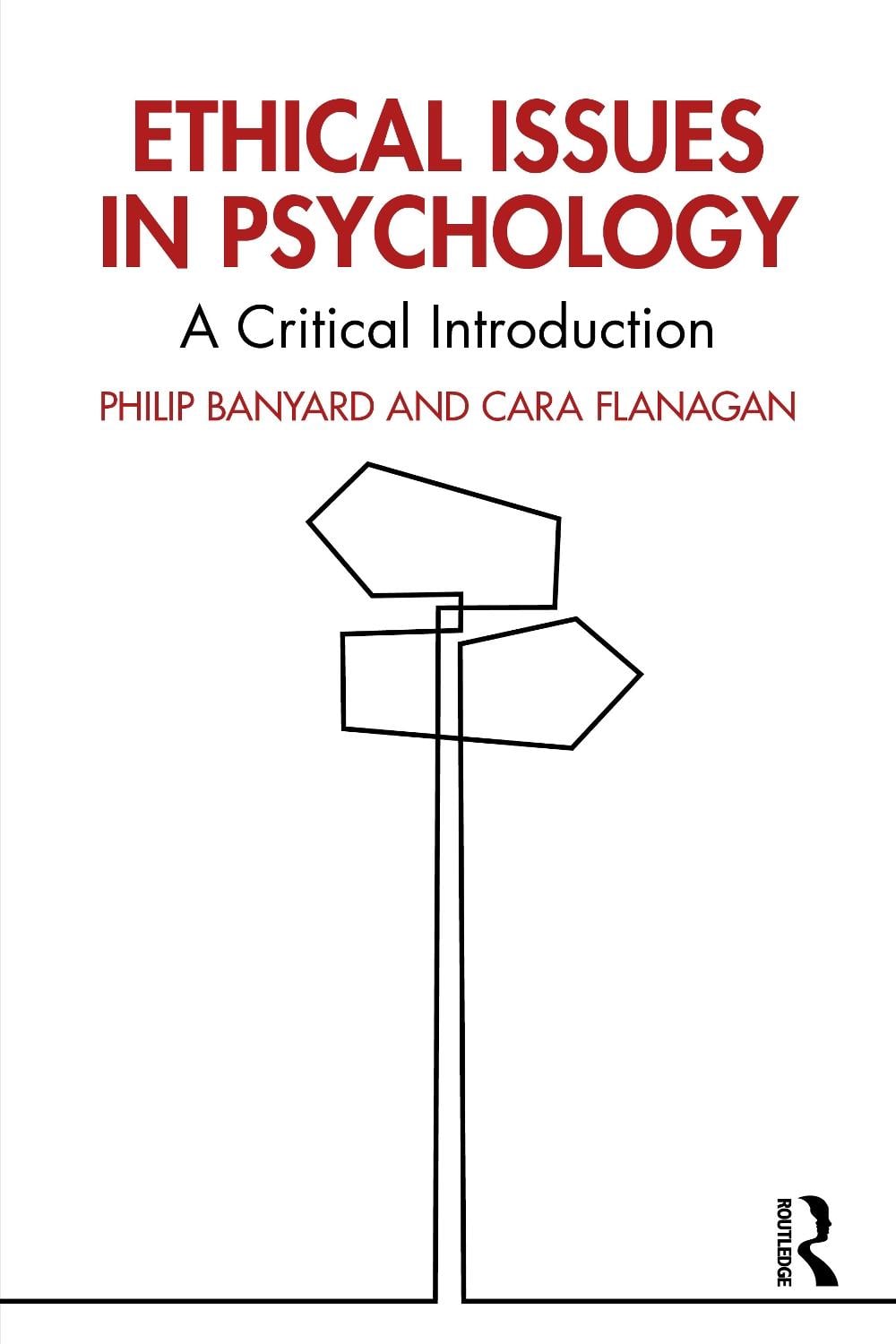Ethical Issues in Psychology by Philip Banyard - ISBN: 9781032774015
