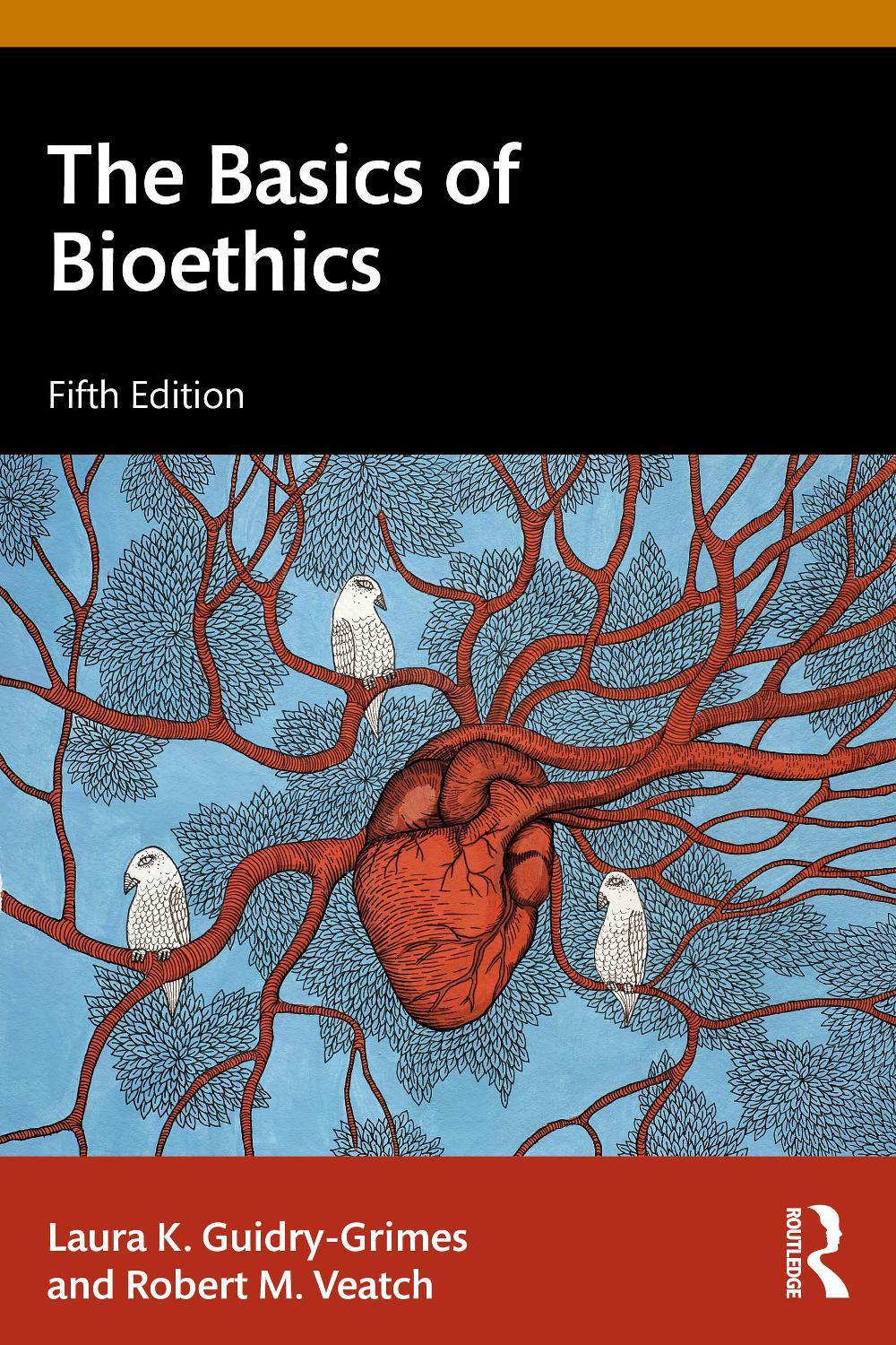 The Basics of Bioethics, 5th Edition, 9781032775371
