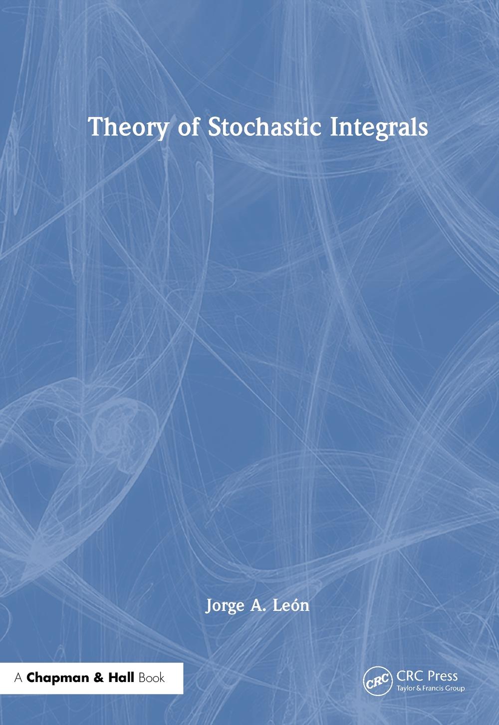 Theory of Stochastic Integrals, 9781032778105