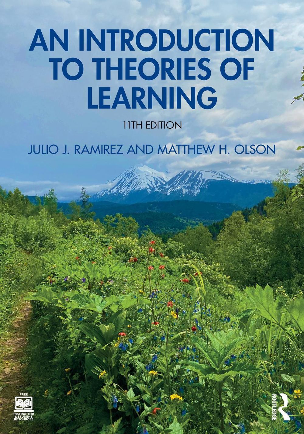 An Introduction to Theories of Learning, 11th Edition by Julio J. Ramirez - ISBN: 9781032778969