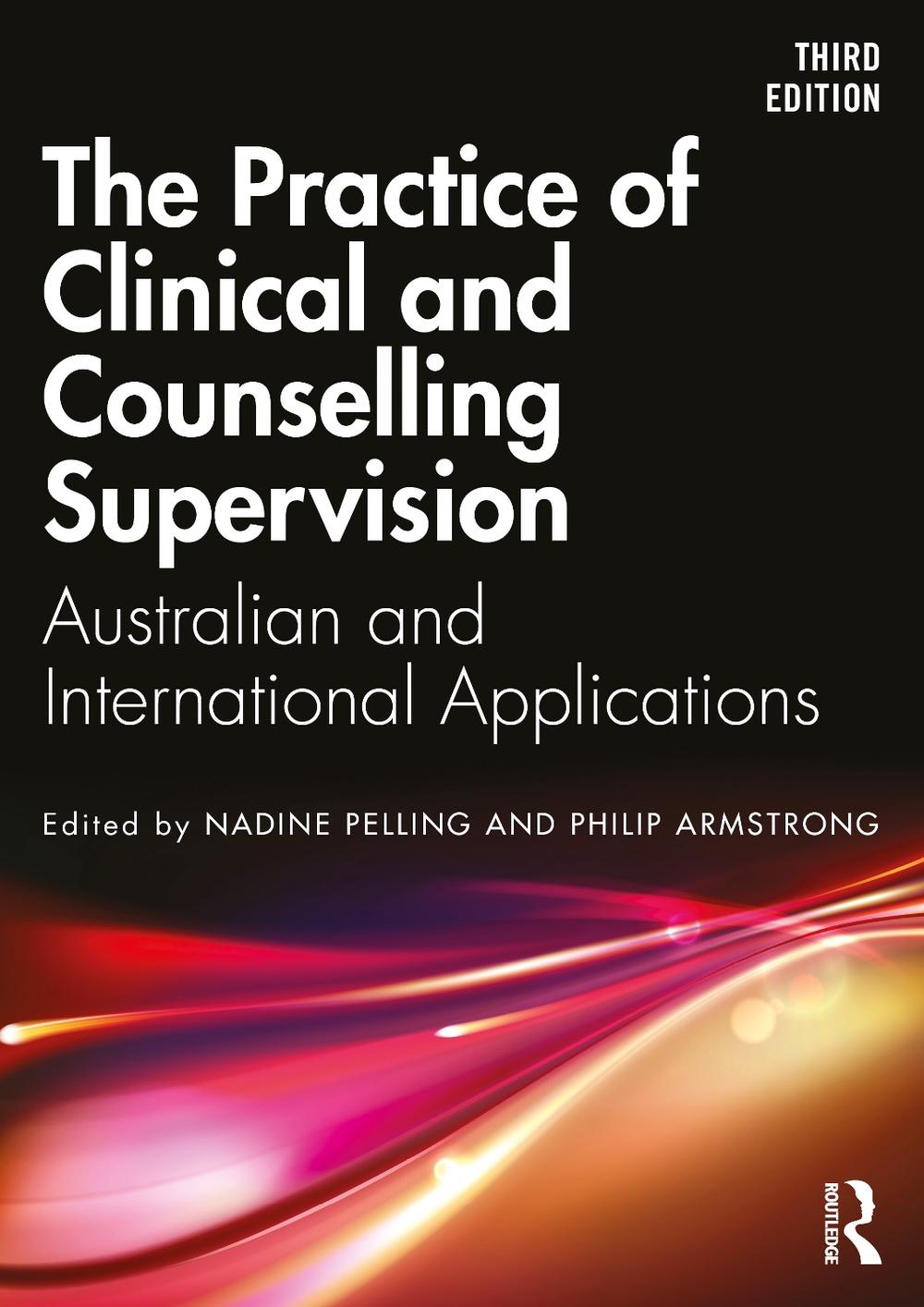 The Practice of Clinical and Counselling Supervision, 3rd Edition, 9781032785264