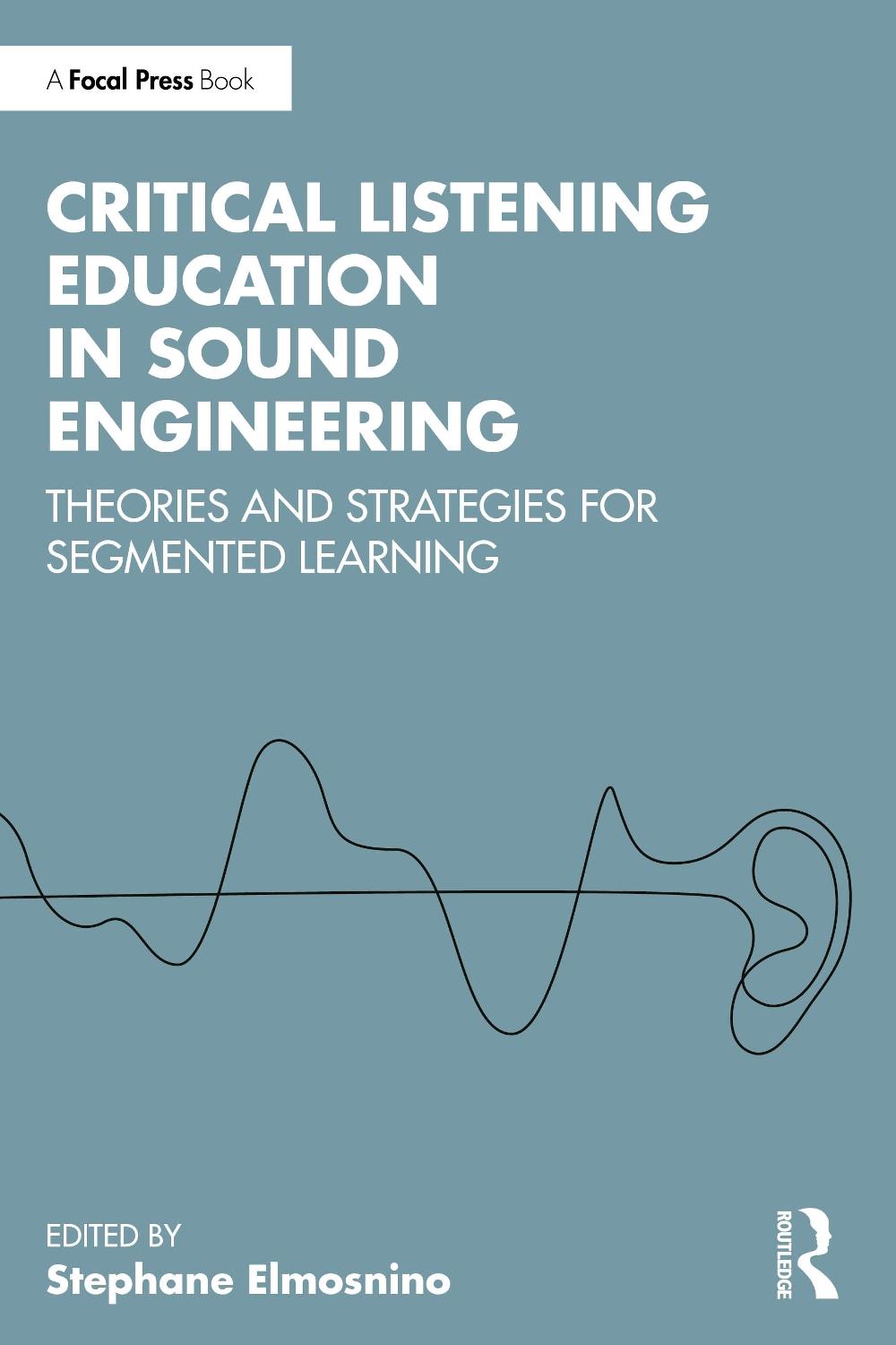 Critical Listening Education in Sound Engineering, 9781032786773
