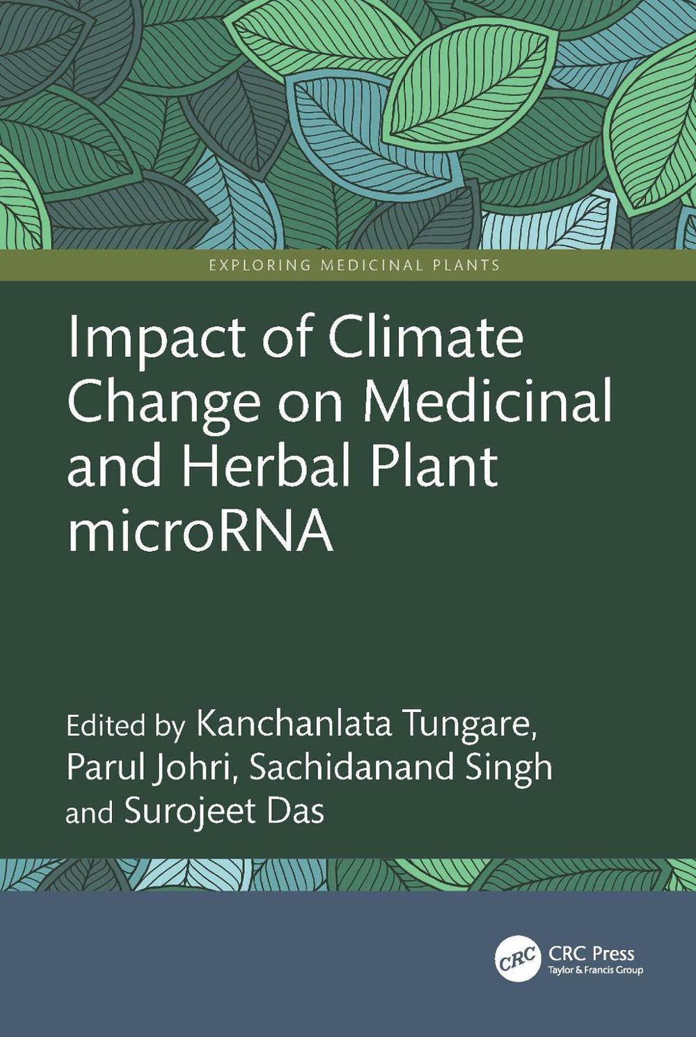 Impact of Climate Change on Medicinal and Herbal Plant micro-RNA, 9781032792828