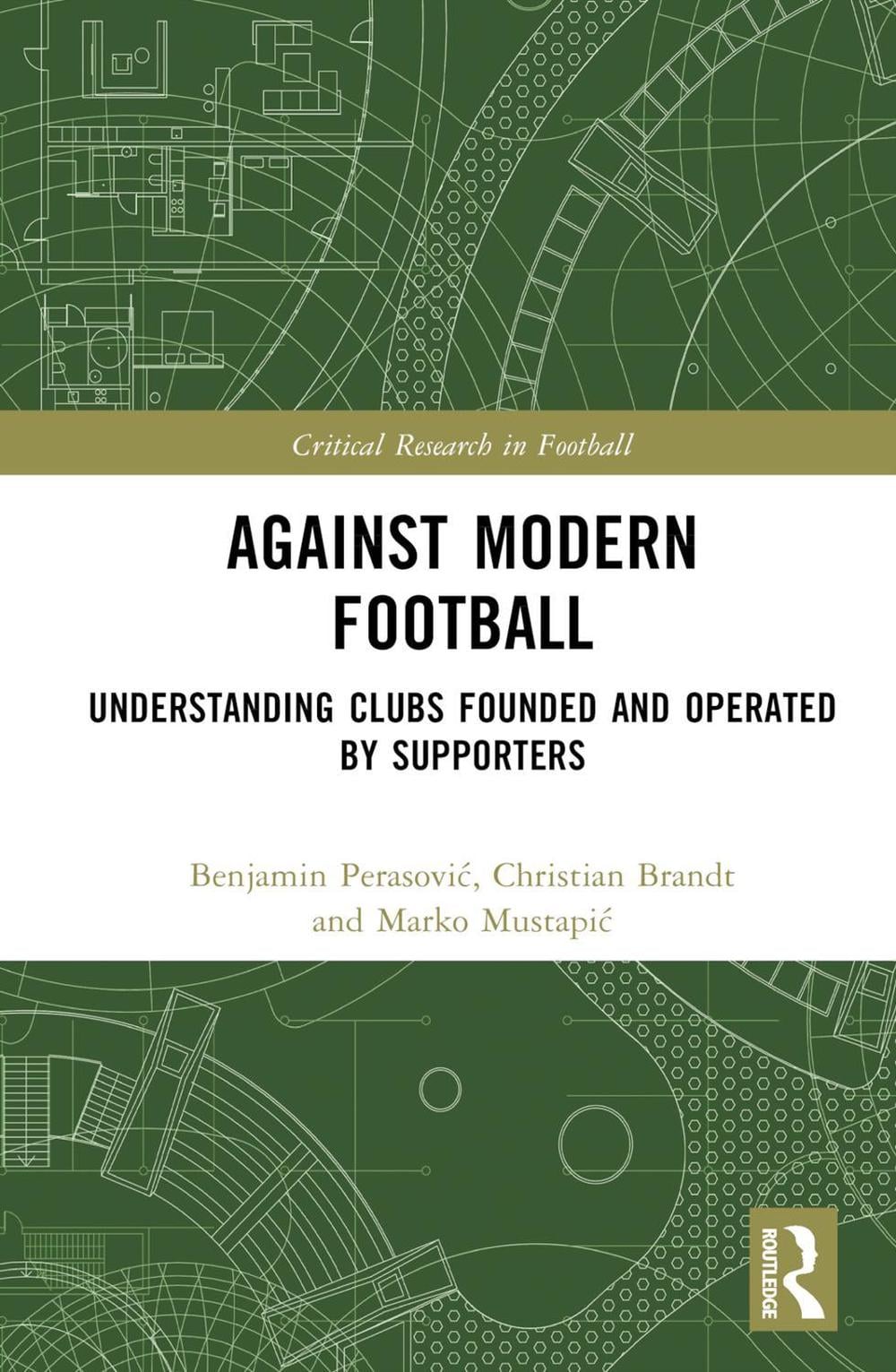 Against Modern Football by Benjamin Perasović - ISBN: 9781032805405