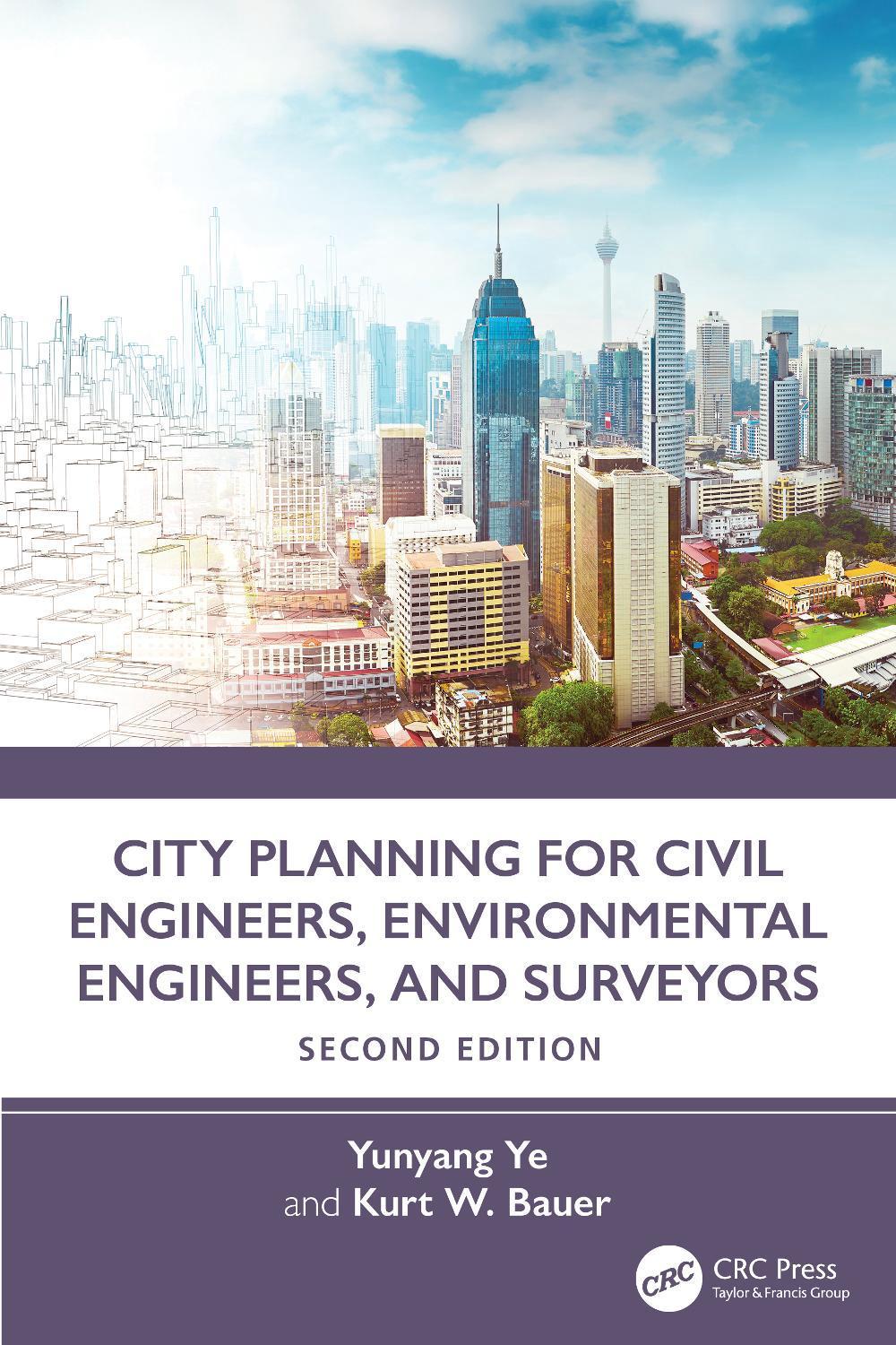 City Planning for Civil Engineers, Environmental Engineers, and Surveyors, 2nd Edition, 9781032815626