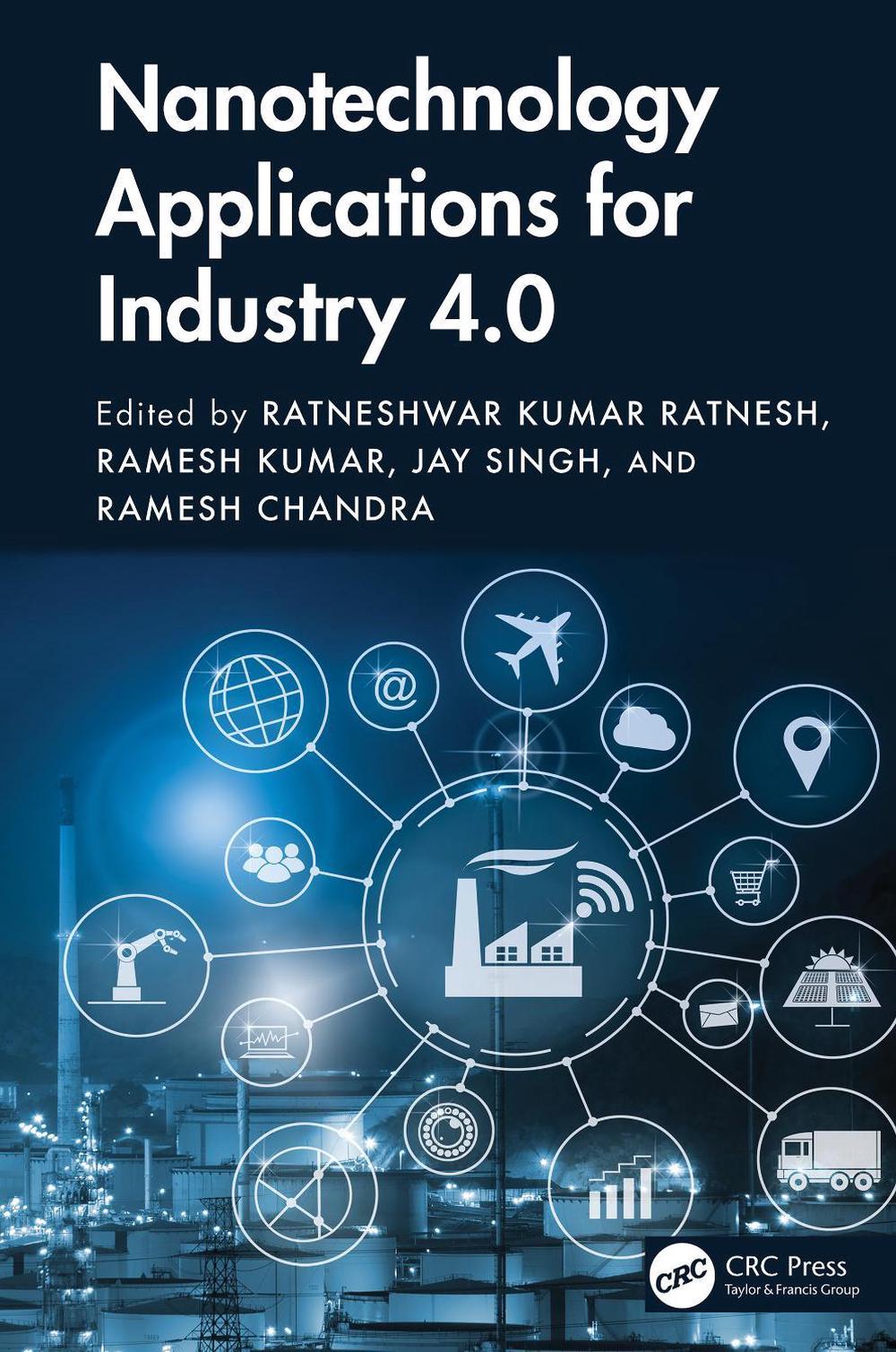 Nanotechnology Applications for Industry 4.0 by Ratneshwar Kumar Ratnesh - ISBN: 9781032816906