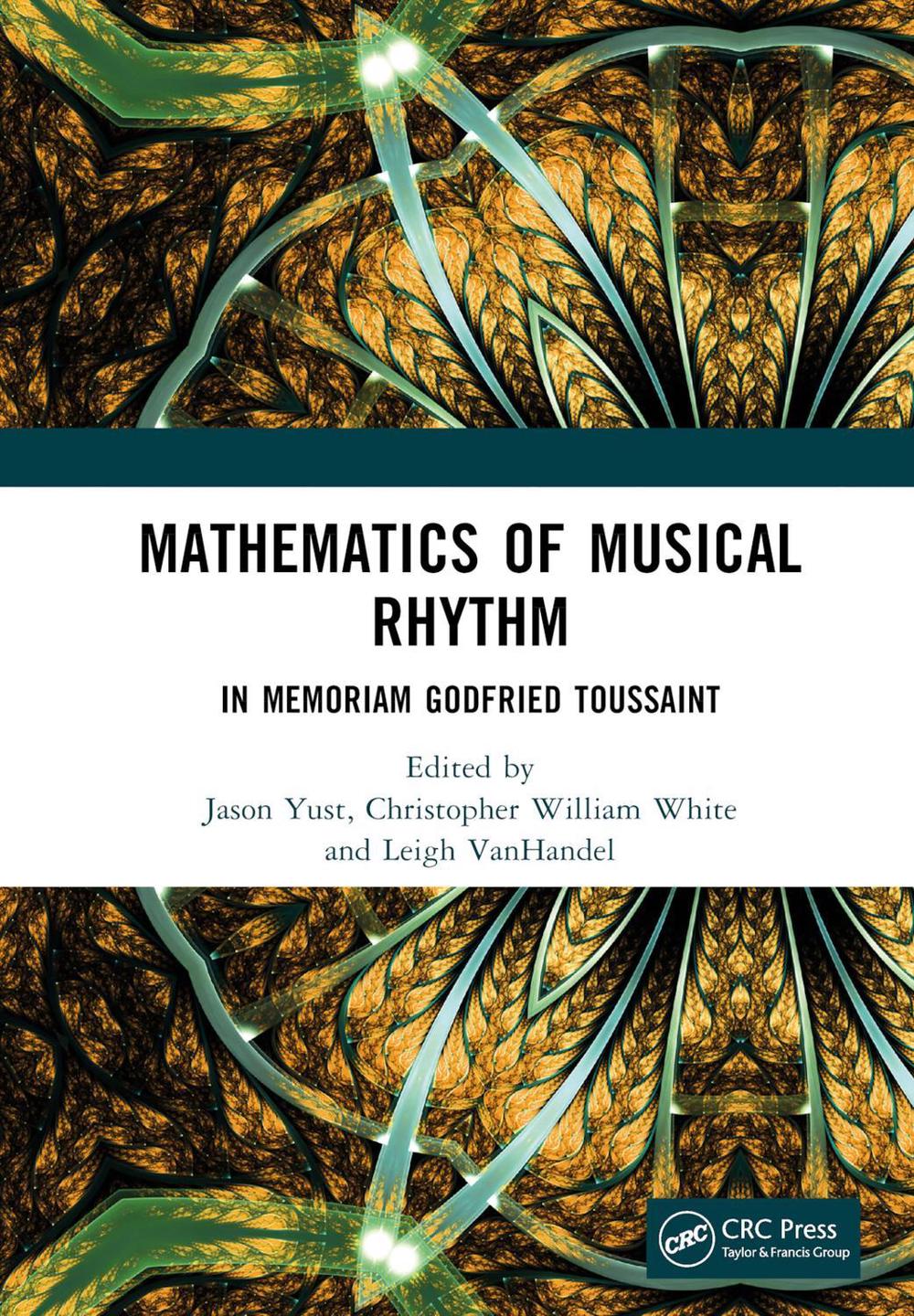 Mathematics of Musical Rhythm by Jason Yust, Hardcover, 9781032818498 ...