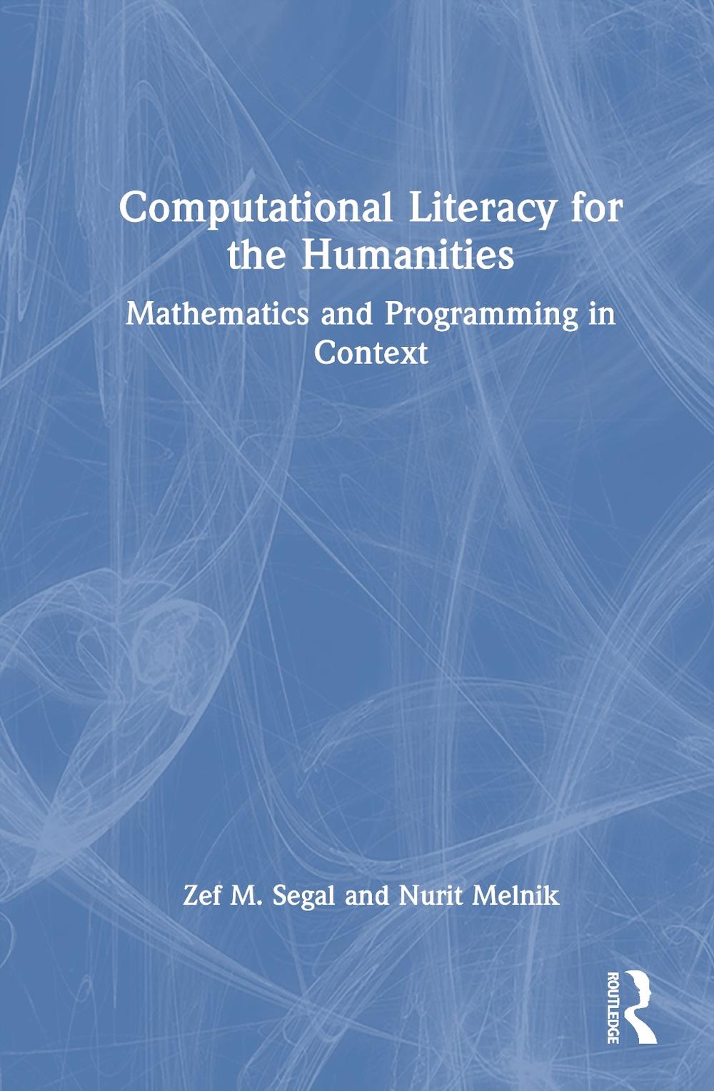 Computational Literacy for the Humanities, 9781032820729