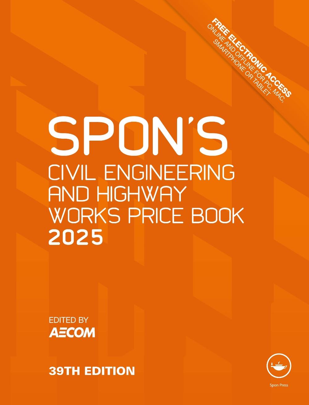 Spon's Civil Engineering and Highway Works Price Book 2025, 9781032822815