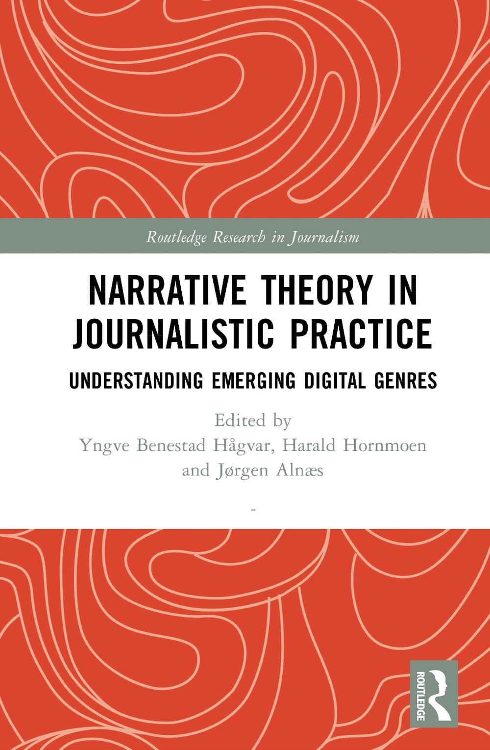 Narrative Theory in Journalistic Practice, 9781032823850