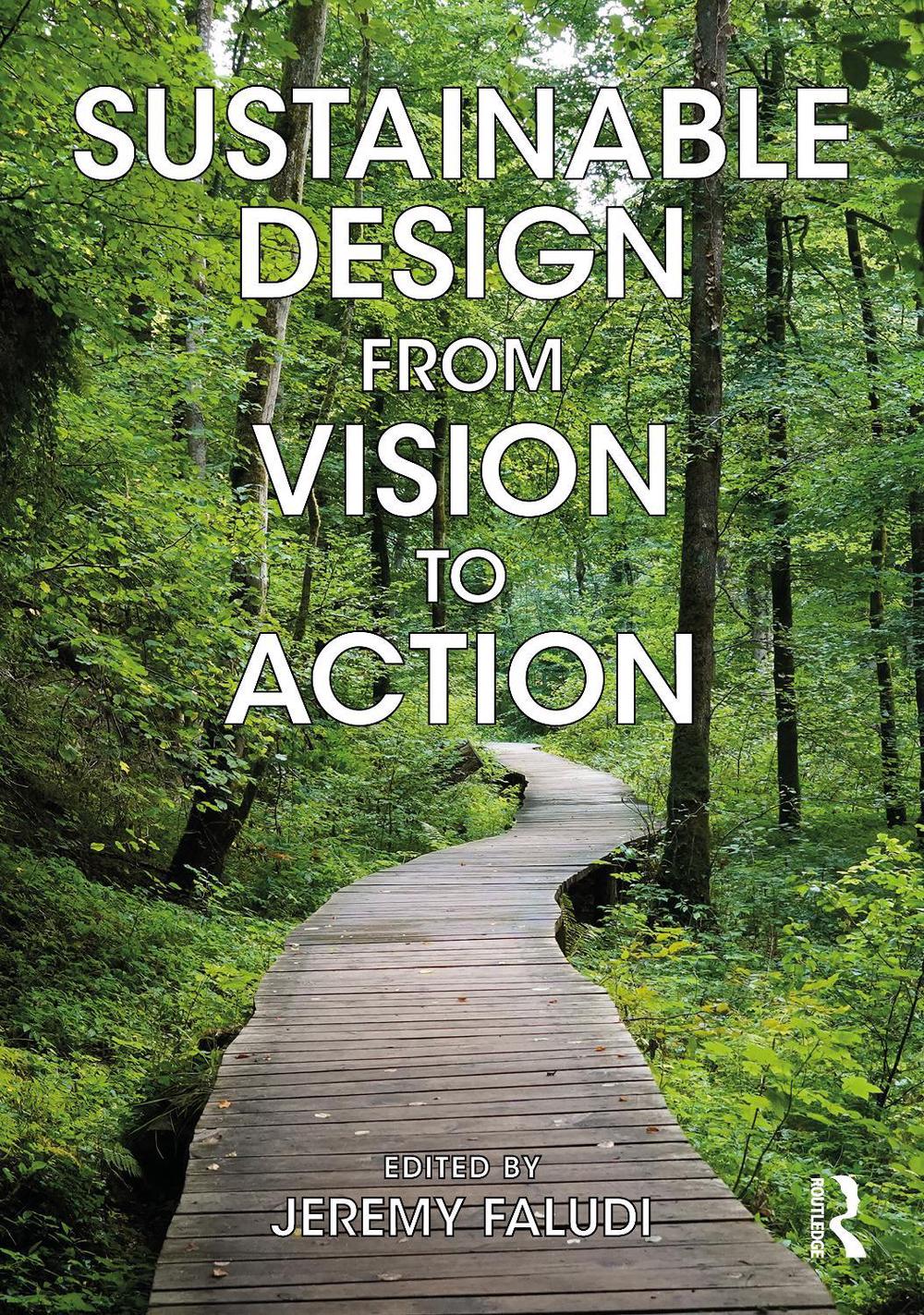 Sustainable Design from Vision to Action, 9781032824741