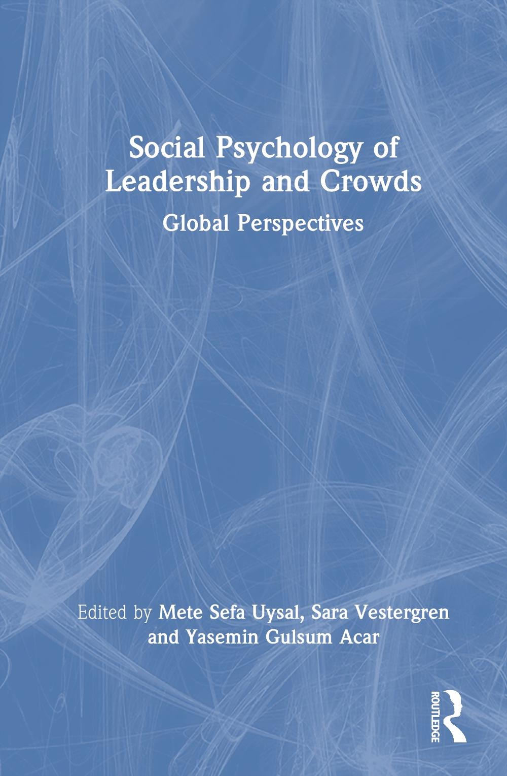 Social Psychology of Leadership and Crowds, 9781032827148