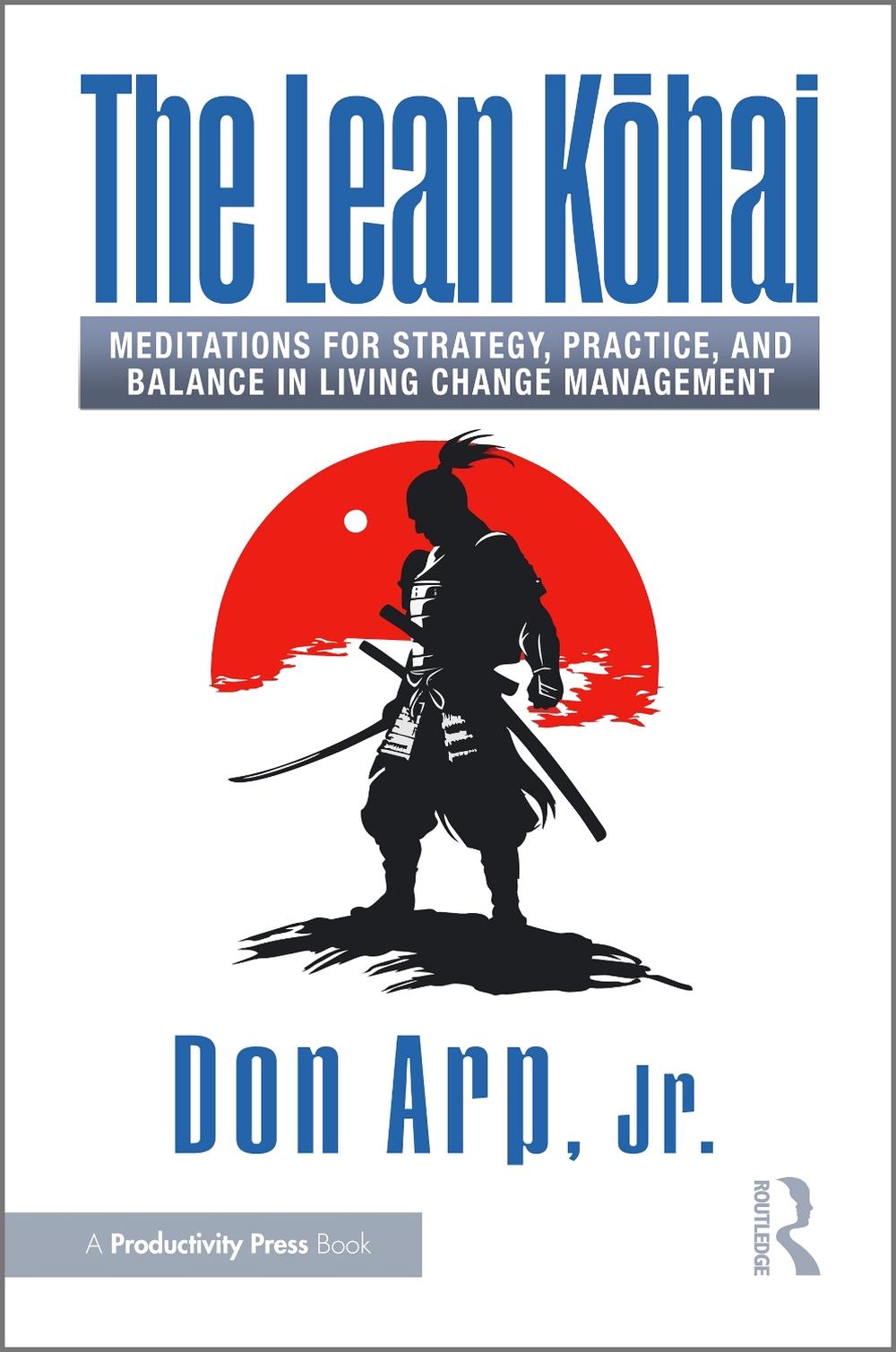 The Lean Kōhai by Don Arp, Jr. - ISBN: 9781032830285