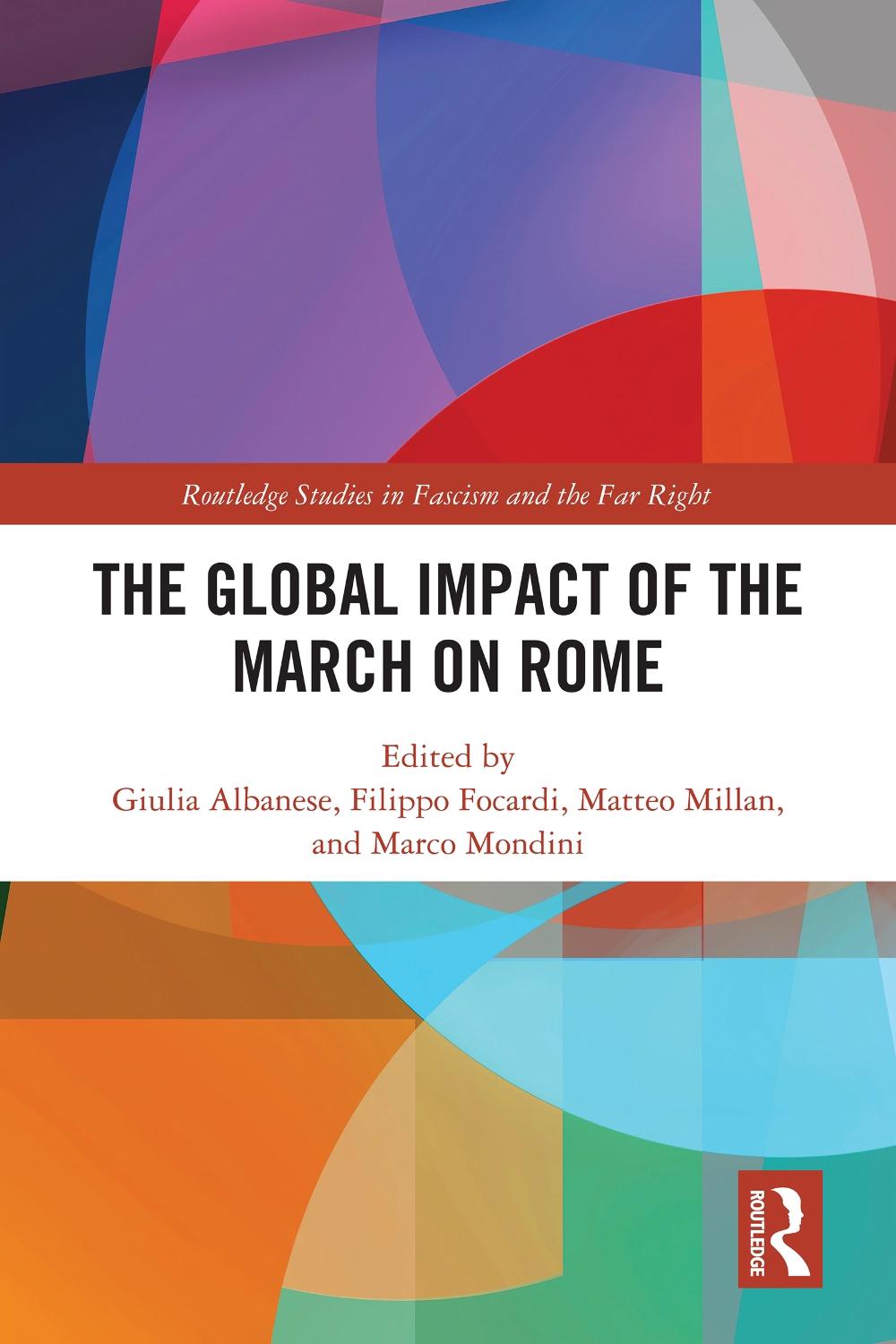 The Global Impact of the March on Rome, 9781032831374