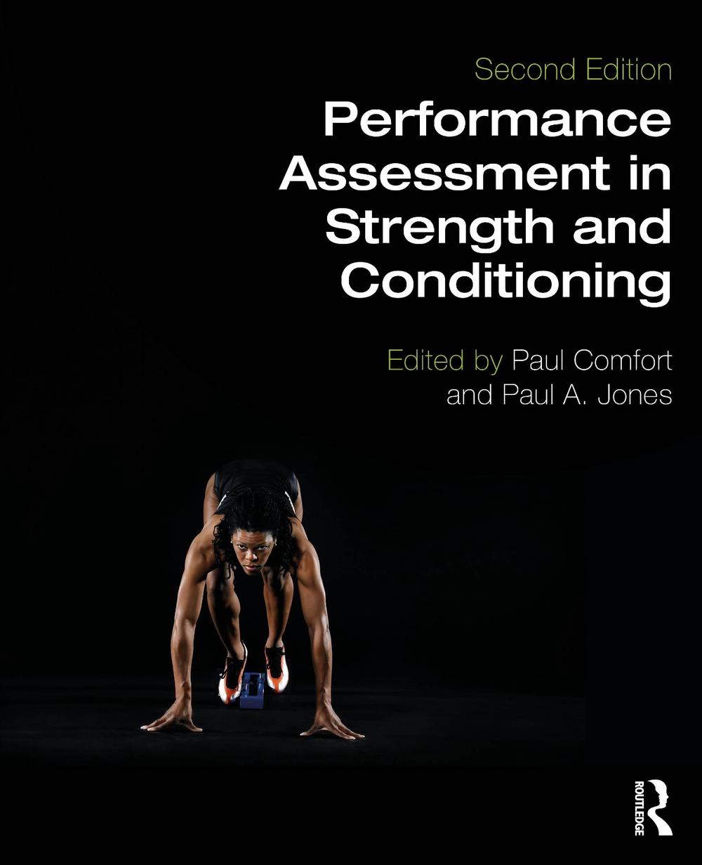Performance Assessment in Strength and Conditioning, 2nd Edition, 9781032831497