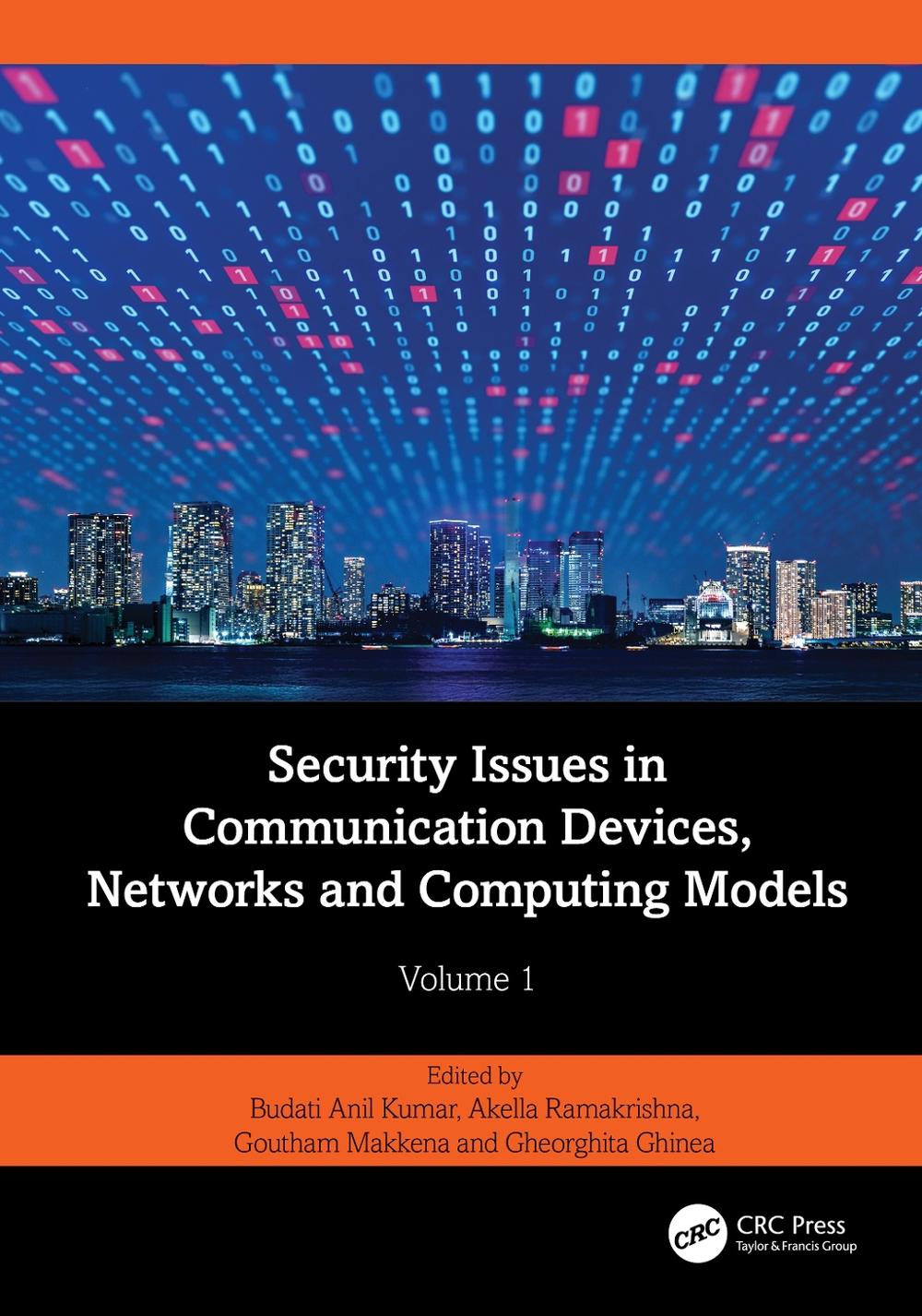 Security Issues in Communication Devices, Networks and Computing Models, 9781032832111