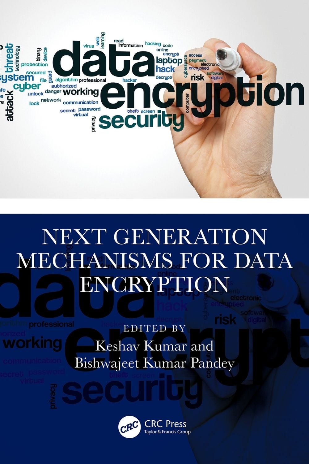 Next Generation Mechanisms for Data Encryption by Keshav Kumar - ISBN: 9781032832838