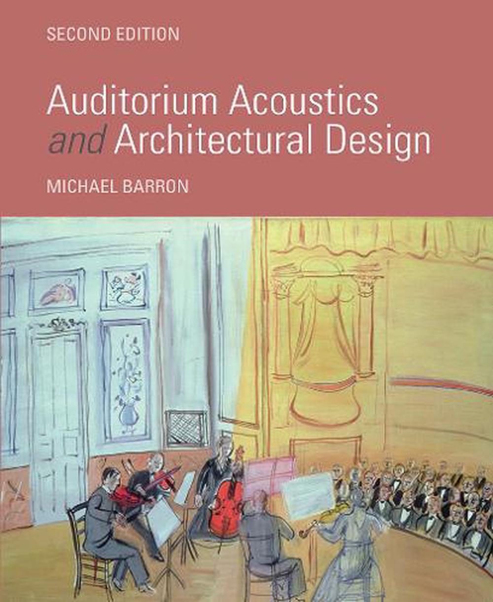 Auditorium Acoustics and Architectural Design, 2nd Edition, 9781032836690