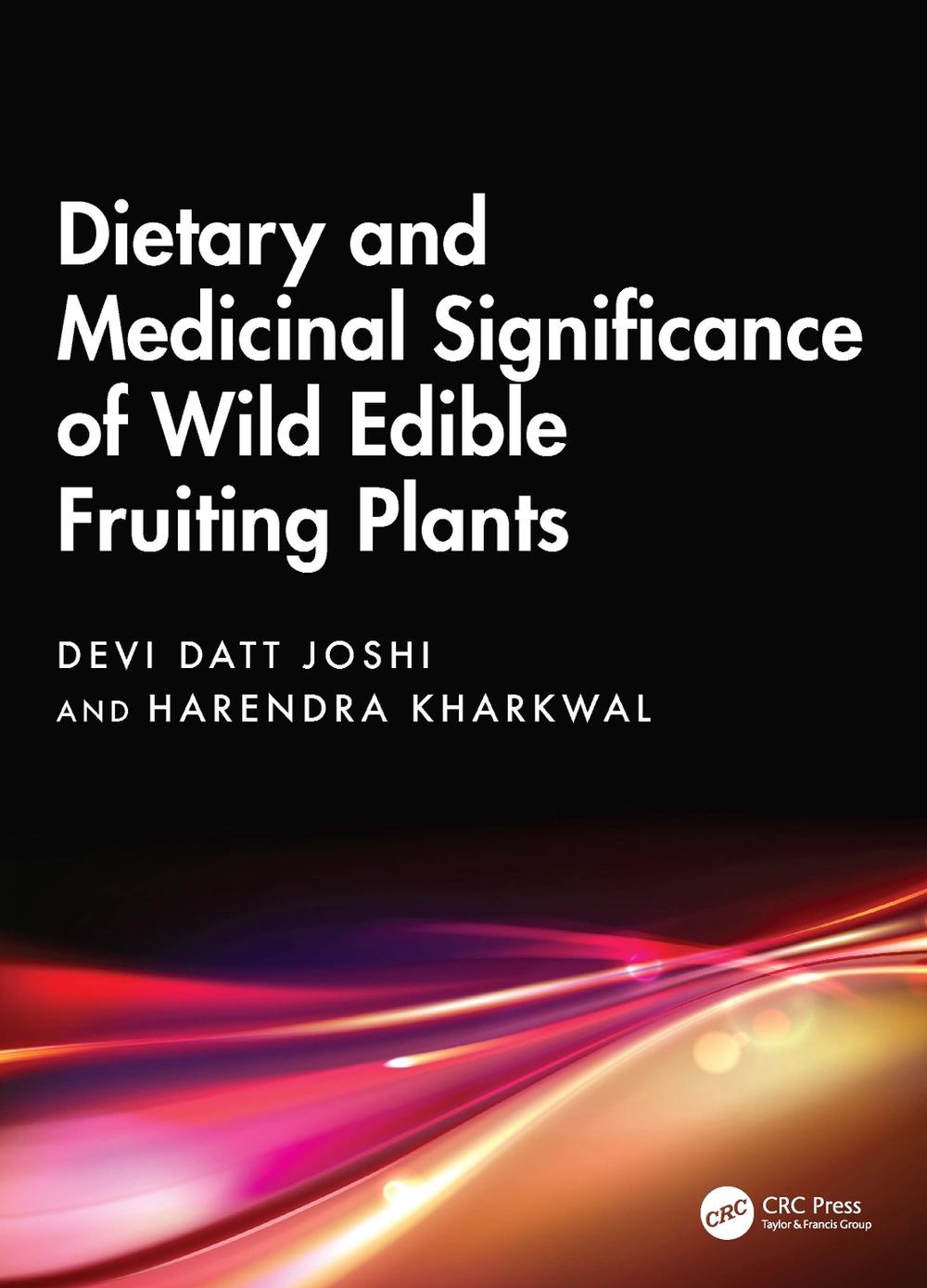 Dietary and Medicinal Significance of Wild Edible Fruiting Plants, 9781032844770