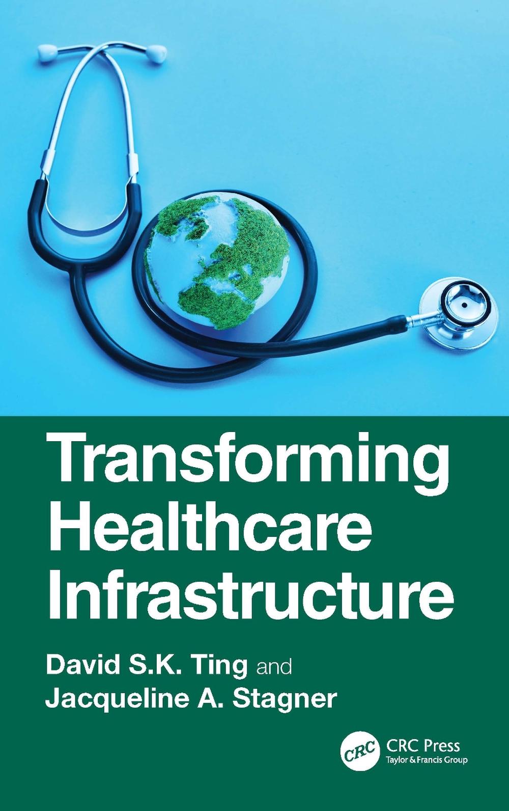 Transforming Healthcare Infrastructure, 9781032845593