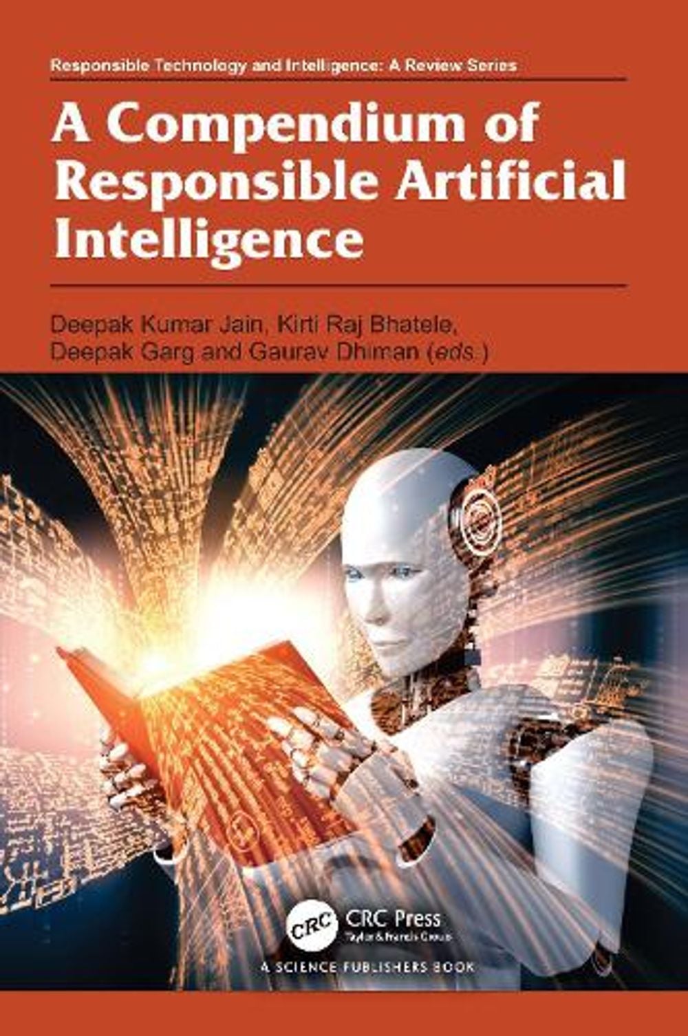 A Compendium of Responsible Artificial Intelligence by Deepak Kumar Jain - ISBN: 9781032846880
