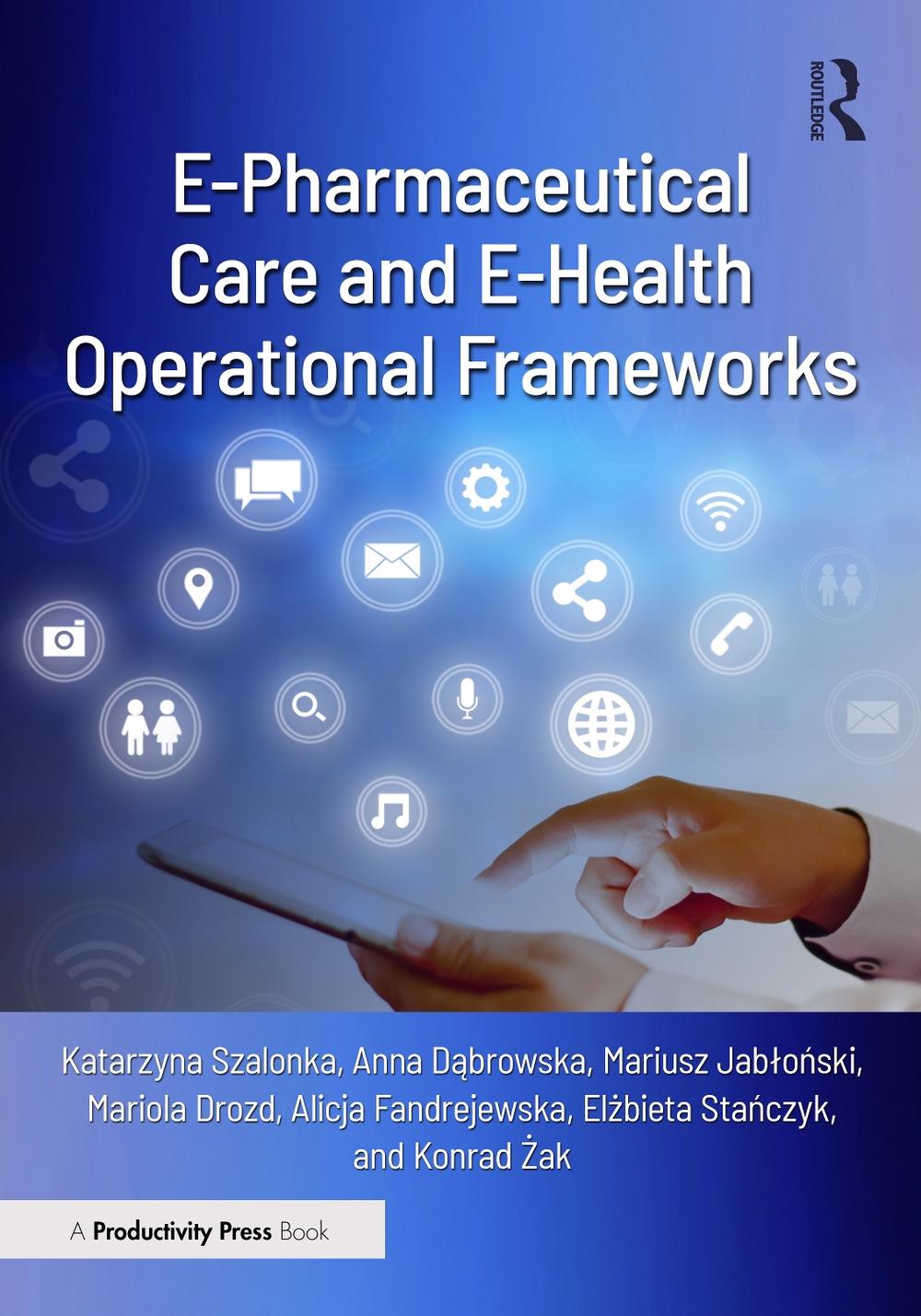 E-Pharmaceutical Care and E-Health Operational Frameworks, 9781032849829