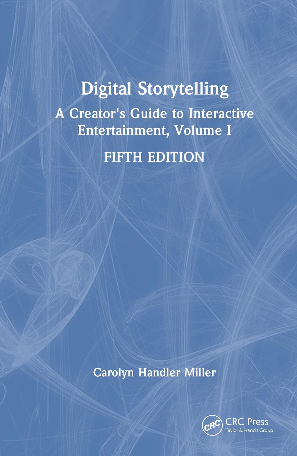 Digital Storytelling, 5th Edition, 9781032858883